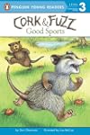 Cork & Fuzz: Good Sports (Puffin Easy...