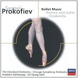 Prokofiev: Romeo and Juliet + Cinderella