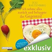 H&ouml;rbuch Ich nehme alles zurück und behaupte das Gegenteil
