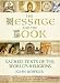 The Message and the Book: Sacred Texts of the World's Religions by John Bowker