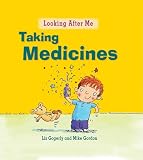 Taking Medicine (Looking After Me)