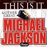 This Is It & Other Great Michael Jackson Songs