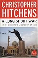 A Long Short War: The Postponed Liberation of Iraq