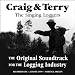 Craig & Terry - The Original Soundtrack for the Logging Industry