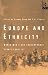 Europe and Ethnicity: World War 1 and Contemporary Ethnic Conflict