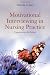 Motivational Interviewing in Nursing Practice: Empowering the Patient