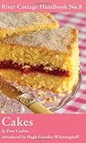 The River Cottage cakes handbook