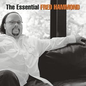 Essential Fred Hammond
