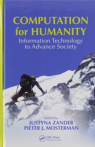 Computation for Humanity: Information Technology to Advance Society (Computational Analysis, Synthesis, and Design of Dynamic Systems)