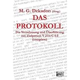 Das Protokollvon "M. G. Dekadon"