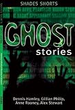 Ghost stories.