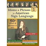 Idioms & Phrases in American Sign Language, Volume 1