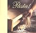Books : Pasta!: Authentic Recipes from the Regions of Italy