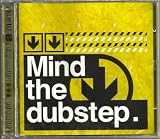 Mind the Dubstep Vol. 1 [Various Artists] Mixed by Smile on Impact & Flip3K