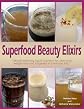 Superfood Beauty Elixirs