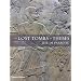 The Lost Tombs of Thebes: Ancient Egypt: Life in Paradise