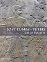 The Lost Tombs of Thebes: Life in Paradise