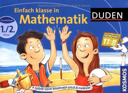 Lernspielsammlung - Einfach klasse in Mathematik 1./2.Klasse: 4 Spiele zum Rechnen und Knobeln