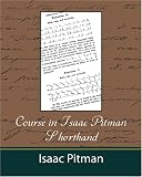 Course in Isaac Pitman Shorthand