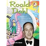 Roald Dahl: Author of Charlie And the Chocolate Factory (Authors Teens Love) book cover