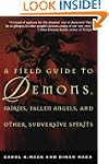 A Field Guide to Demons, Fairies, Fal...