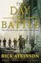 The Day of Battle: The War in Sicily and Italy, 1943-1944 (Volume Two of The Liberation Trilogy)