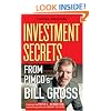 The Bond King: Investment Secrets from PIMCO's Bill Gross