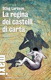 La regina dei castelli di carta: Millenium Trilogy 3 (Tascabili Maxi) (Italian Edition)