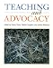 Teaching and Advocacy