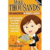 make thousands on amazon in 10 hours a week revised how i turned 200 into 40000 gross sales my first year