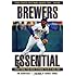 Brewers Essential: Everything You Need to Know to Be a Real Fan!