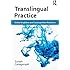 Translingual Practice: Global Englishes and Cosmopolitan Relations