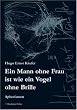 Ein Mann ohne Frau ist wie ein Vogel ohne Brille. Aphorismen