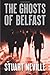 The Ghosts of Belfast
