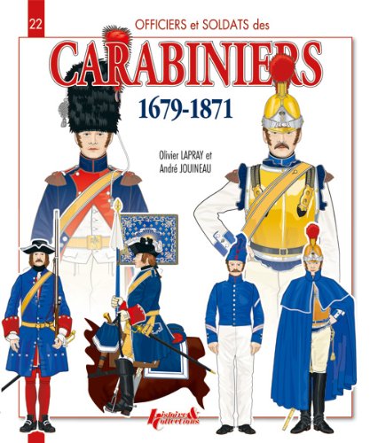 Carabiniers 1679-1871 Carabiniers 1679-1871