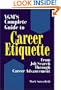 VGM's Complete Guide to Career Etiquette