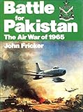 Battle for Pakistan : the air war of 1965