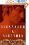 Alexander and Alestria (P.S.)
