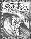 The Surfer s Guide to Costa Rica and SW Nicaragua [SURFERS GT COSTA RICA and SW NIC] [Paperback]