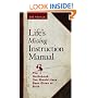 Life's Missing Instruction Manual: The Guidebook You Should Have Been Given at Birth