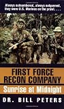 First Force Recon Company: Sunrise at Midnight