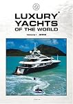 Luxury Yachts of the World