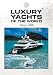 Luxury Yachts of the World