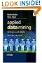 Applied Data Mining for Business and Industry (Statistics in Practice)