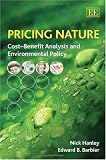 Pricing Nature: Cost-Benefit Analysis and Environmental Policy