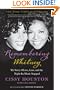 Remembering Whitney: My Story of Love, Loss, and the Night the Music Stopped