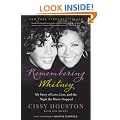 Remembering Whitney: My Story of Love, Loss, and the Night the Music Stopped