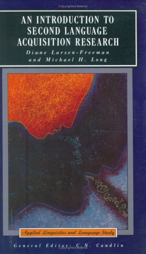An Introduction to Second Language Acquisition Research (Applied Linguistics and Language Study)
