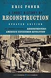 A Short History of Reconstruction, Updated Edition