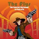 This Town Ain't Big Enough For Both Of Us